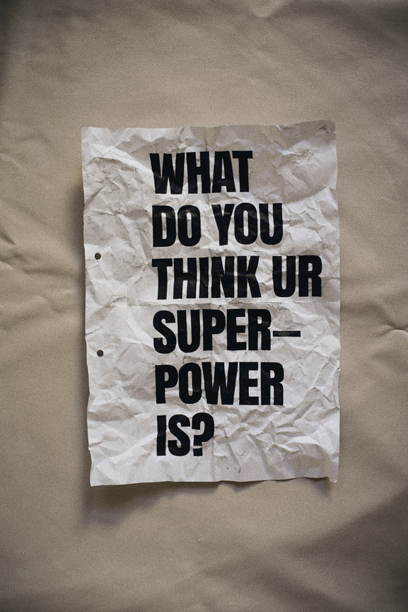 What Do You Think Your Superpower Is
