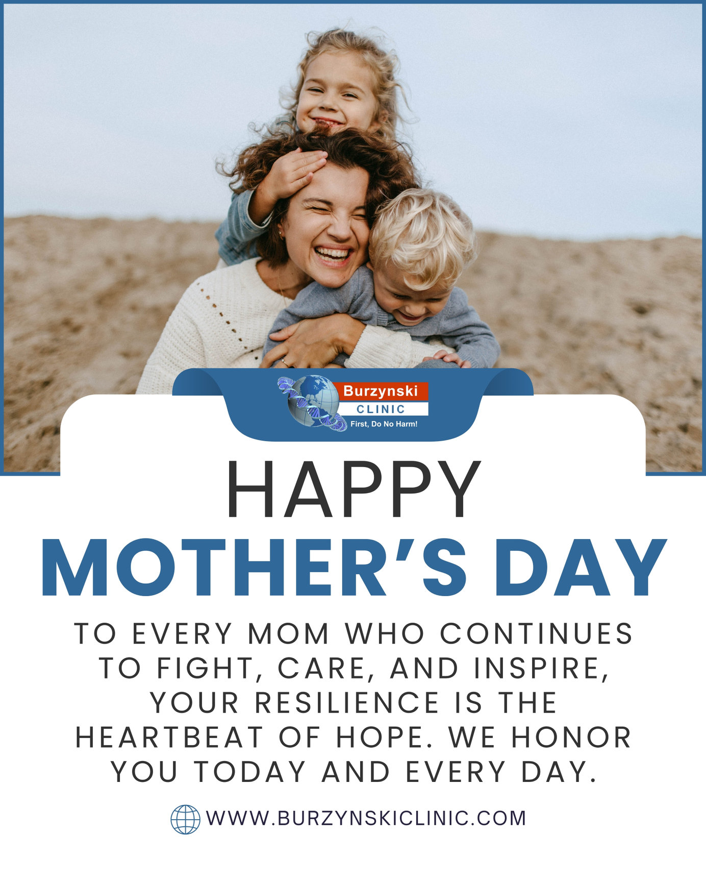 Happy Mother’s Day Weekend Wishes from Burzynski Clinic