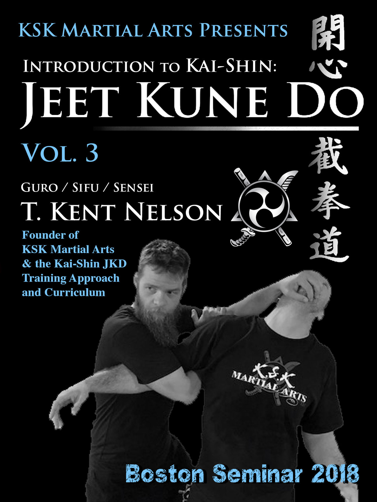 Intro to KaiShin JKD. Vol. 3 (2 DVD Set) Carl Bengtsson