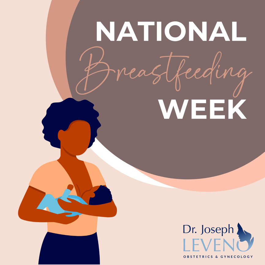 National Breastfeeding Week Dr. Joseph Leveno