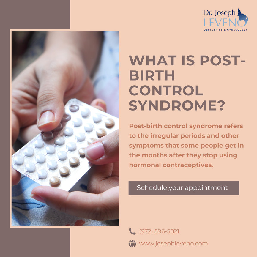 What Is Post Birth Control Syndrome Dr Joseph Leveno